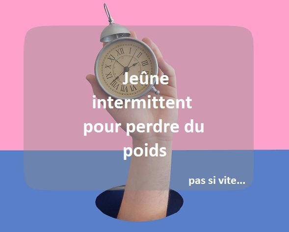 Le jeune intermittent pour perdre du poids